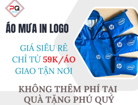 ÁO MƯA IN LOGO - GIÁ SIÊU RẺ, CHỈ TỪ 59K/ÁO. GIAO TẬN NƠI KHÔNG THÊM PHÍ TẠI QUÀ TẶNG PHÚ QUÝ