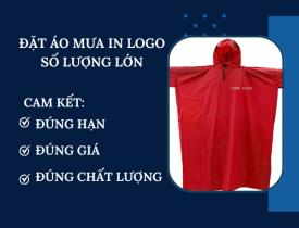 ĐẶT ÁO MƯA IN LOGO SỐ LƯỢNG LỚN - CAM KẾT ĐÚNG HẠN, ĐÚNG GIÁ, ĐÚNG CHẤT LƯỢNG