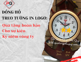 ĐỒNG HỒ TREO TƯỜNG IN LOGO: QUÀ TẶNG HOÀN HẢO CHO SỰ KIỆN KỶ NIỆM CÔNG TY