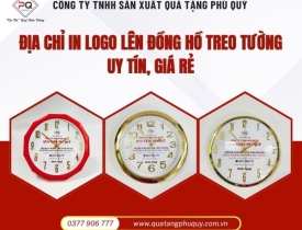 ĐỊA CHỈ IN LOGO LÊN ĐỒNG HỒ TREO TƯỜNG UY TÍN, GIÁ RẺ