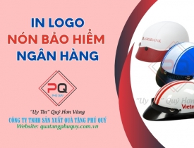 LỢI ÍCH CỦA VIỆC IN LOGO TRÊN NÓN BẢO HIỂM NGÂN HÀNG