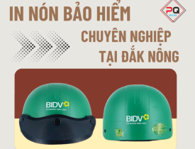 IN NÓN BẢO HIỂM CHUYÊN NGHIỆP TẠI ĐẮK NÔNG