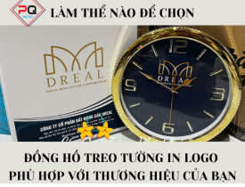 LÀM THẾ NÀO ĐỂ CHỌN ĐỒNG HỒ TREO TƯỜNG IN LOGO PHÙ HỢP VỚI THƯƠNG HIỆU CỦA BẠN