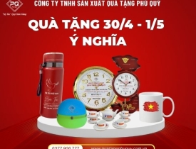 QUÀ TẶNG DOANH NGHIỆP 30/4 - 1/5 Ý NGHĨA