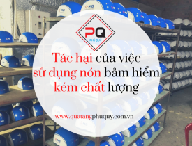 TÁC HẠI CỦA VIỆC DÙNG NÓN BẢO HIỂM GIÁ RẺ KÉM CHẤT LƯỢNG LÀM QUÀ TẶNG