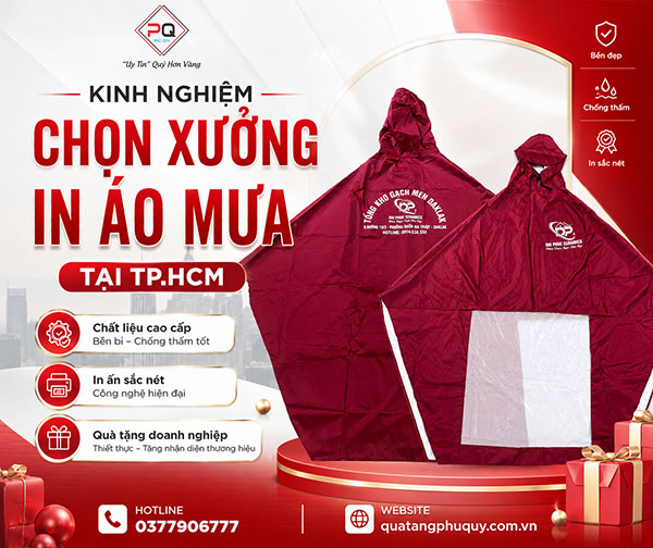 Kinh nghiệm chọn xưởng in áo mưa logo uy tín tại TP.HCM