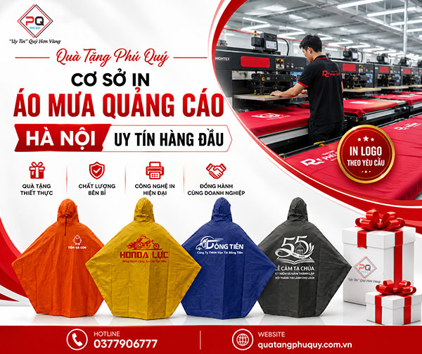 Quà Tặng Phú Quý – Cơ sở in áo mưa quảng cáo Hà Nội uy tín hàng đầu