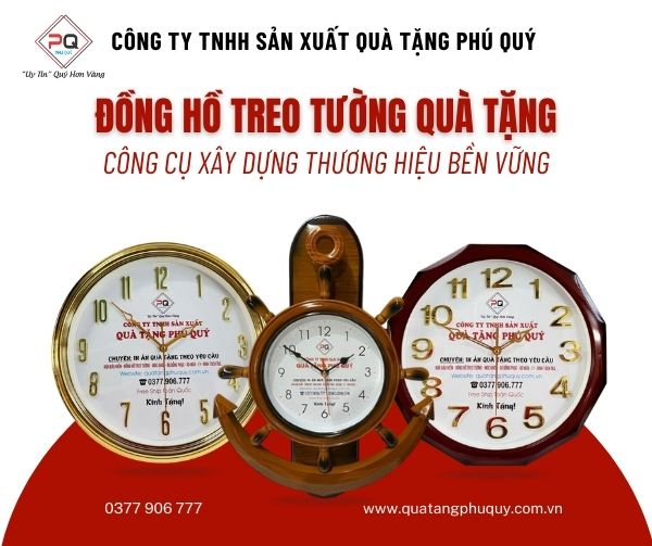 Đồng hồ treo tường quà tặng - Công cụ xây dựng thương hiệu bền vững