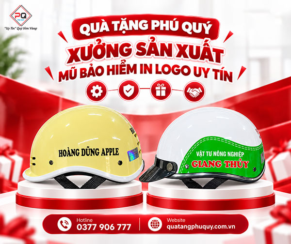 Quà Tặng Phú Quý - Xưởng sản xuất mũ bảo hiểm in logo theo yêu cầu uy tín