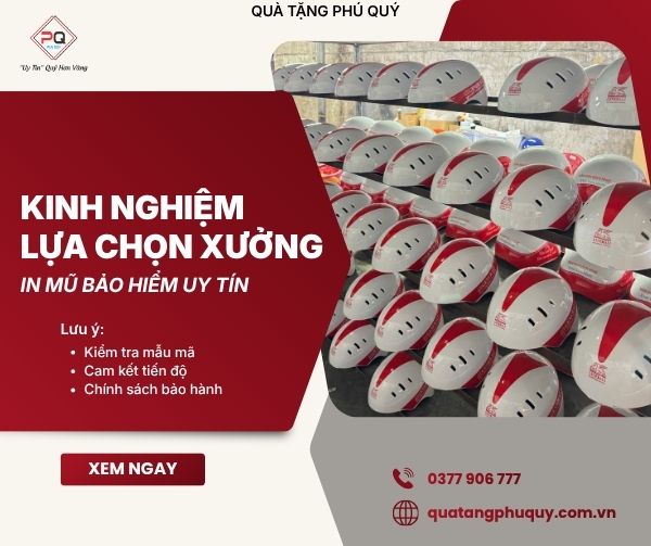 Kinh nghiệm lựa chọn xưởng in mũ bảo hiểm uy tín