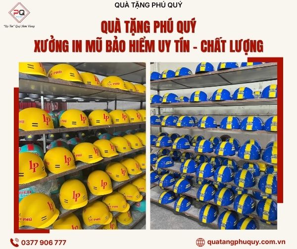 Quà Tặng Phú Quý - Địa chỉ xưởng in mũ bảo hiểm uy tín, chất lượng toàn quốc