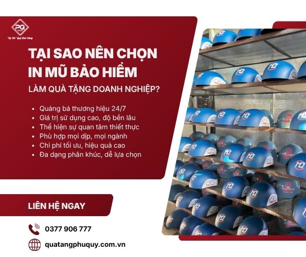 Tại sao nên chọn in mũ bảo hiểm làm quà tặng doanh nghiệp?