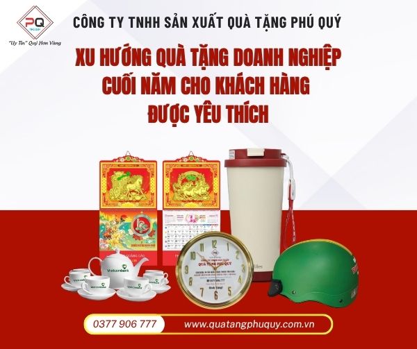 Xu hướng quà tặng doanh nghiệp cuối năm được khách hàng yêu thích