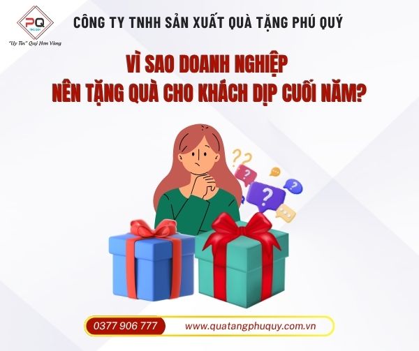 Vì sao doanh nghiệp nên tặng quà cho khách dịp cuối năm?